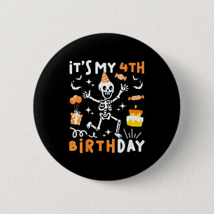 Badge Rond 5 Cm 4e anniversaire enfants drôle squelette 4e anniver