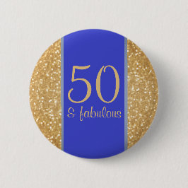 Badge Rond 5 Cm 50 et cinquantième anniversaire fabuleux