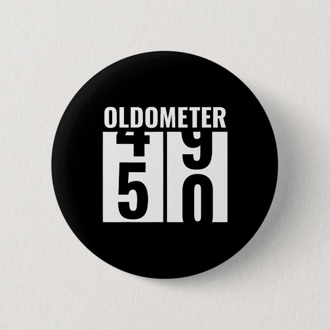Badge Rond 5 Cm 50e 50 Anniversaire Drôle Cadeau Hommes Femmes Old (Devant)