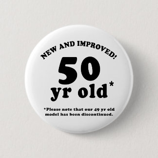 Badge Rond 5 Cm 50e anniversaire Gag Cadeaux