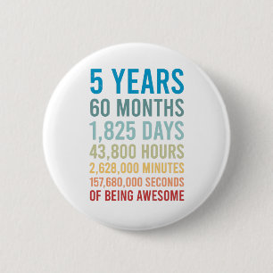 Badge Rond 5 Cm 5 Ans 60 Mois 1825 Jours Être Un Anniversaire Magn