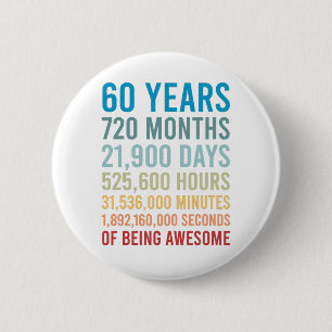 Badge Rond 5 Cm 60 Ans 720 Mois 21900 Jours Être Une Naissance Ma