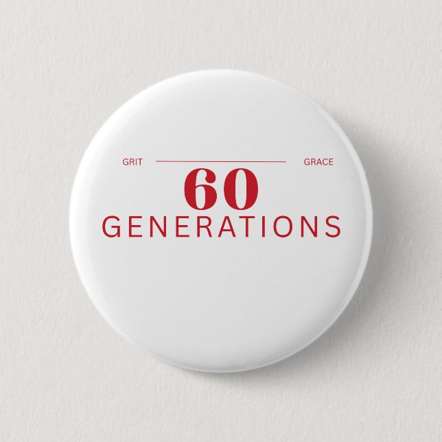 Badge Rond 5 Cm 60 Generations of Grit & Grace Button (Devant)