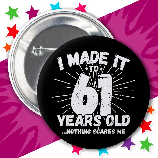 Badge Rond 5 Cm 61 Ans Mème sarcastique vieux drôle 61ème annivers (Créateur téléchargé)