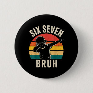 Badge Rond 5 Cm 67 Meme 6 7 Nombres Dabbing Six Sept Bruh