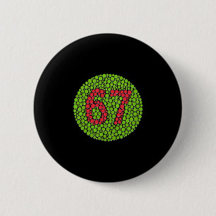 Badge Rond 5 Cm 67 Meme Caché Tendance Gen Z Alpha Six Seven 6 7