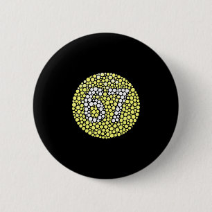 Badge Rond 5 Cm 67 Meme Caché Tendance Gen Z Alpha Six Seven 6 7