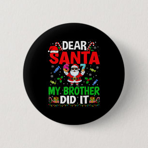 Badge Rond 5 Cm 67 Meme Cher Père Noël Mon Frère L'a Fait Drôle De