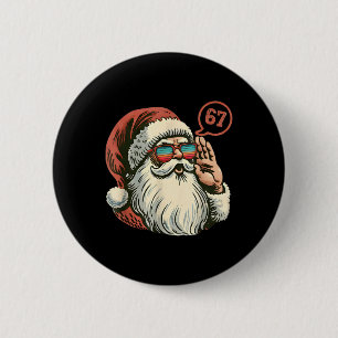 Badge Rond 5 Cm 67 Meme Cool Santa Rétro Santa 6 7 Drôle Six Sept