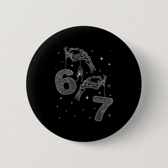 Badge Rond 5 Cm 67 Meme Squelette Main Drôle Halloween Six Sept Te (Devant)