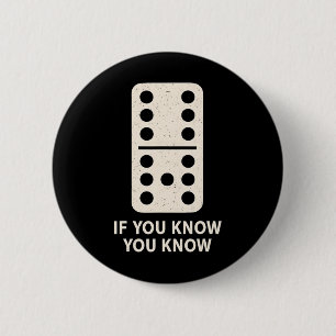 Badge Rond 5 Cm 6 7 Domino Si Vous Savez Vous Savez Professeur de