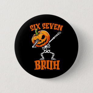 Badge Rond 5 Cm 6 7 Halloween 67 Mème Six Sept Dabbing Gen Alpha