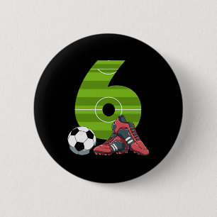 Badge Rond 5 Cm 6 Soccer Anniversaire Premier Anniversaire Footll