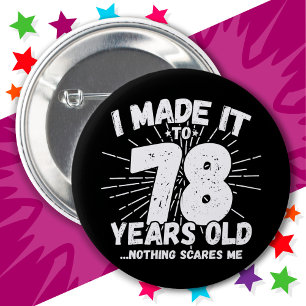 Badge Rond 5 Cm 78 Ans Mème Sarcastique Mème Drôle 78ème Anniversa