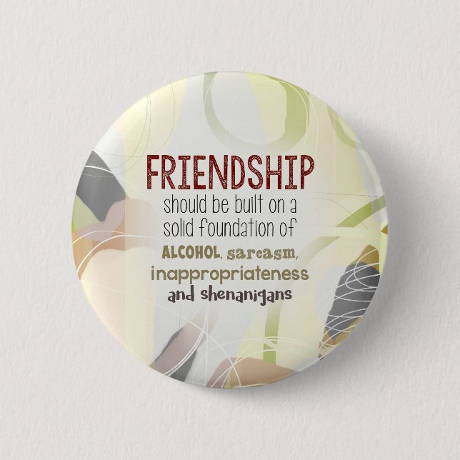 Badge Rond 5 Cm 810.friendship-shenanigans (Devant)