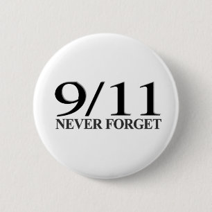 Badge Rond 5 Cm 9/11 n'oubliez jamais