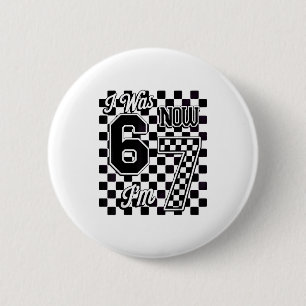 Badge Rond 5 Cm À Carreaux J'avais 6 Ans Maintenant J'ai 7 Ans Ann