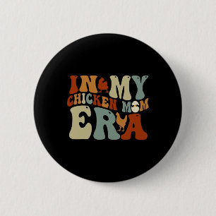 Badge Rond 5 Cm À l'ère de ma mère poule pour les mamans poules
