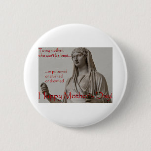 Badge Rond 5 Cm A ma mère, qui ne peut pas être battue...