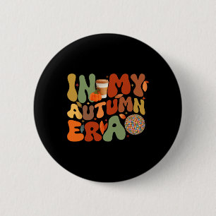 Badge Rond 5 Cm À mon époque automnale Groovy Thanksgiving automne