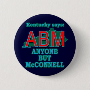 Badge Rond 5 Cm ABM : N'importe qui mais McConnell pour le