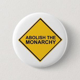 Badge Rond 5 Cm Abolir la monarchie