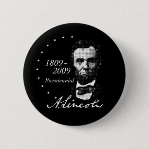Badge Rond 5 Cm Abraham Lincoln (Abe) bicentenaire