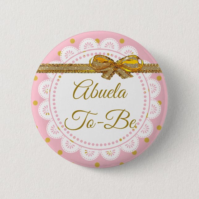 Badge Rond 5 Cm Abuela To Be Baby shower Rose & Gold Button (Devant)