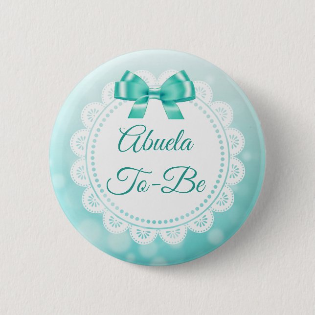 Badge Rond 5 Cm Abuela To Be Baby shower Turquoise Lace Button (Devant)