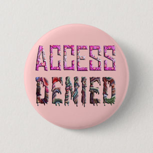 Badge Rond 5 Cm Accédez a nié (1)