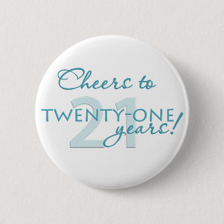 Badge Rond 5 Cm Acclamations à 21 ans !