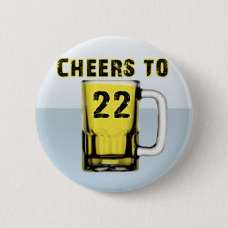 Badge Rond 5 Cm Acclamations à vingt-deux. Anniversaire