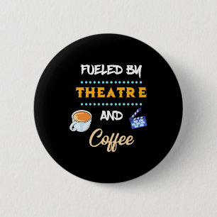 Badge Rond 5 Cm Acteur Alimenté Par Café De Théâtre
