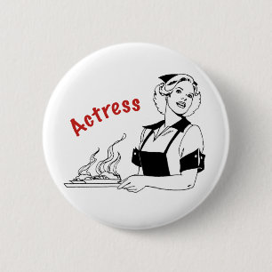 Badge Rond 5 Cm Actrice/serveuse