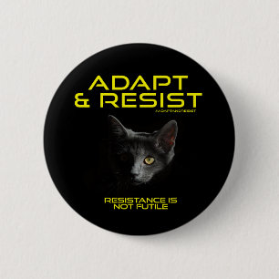 Badge Rond 5 Cm Adaptez et résistez