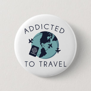 Badge Rond 5 Cm Addicted To Travel