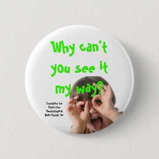 Badge Rond 5 Cm adhd, pourquoi ne pouvez-vous pas le voir ma