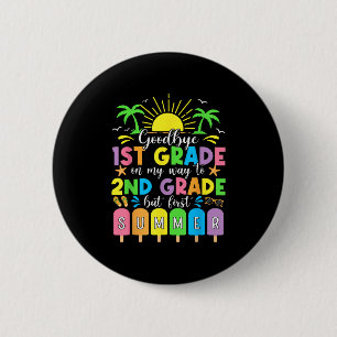 Badge Rond 5 Cm Adieu 1ère année sur le chemin de la 2e année, mai