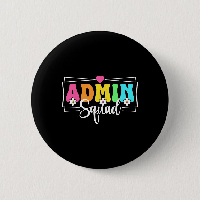 Badge Rond 5 Cm Admin Squad School Istant Principal Back To School (Devant)