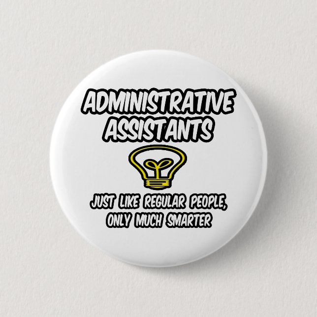 Badge Rond 5 Cm Administrateur. Assistants...Des gens réguliers, S (Devant)