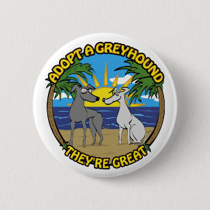 BADGE ROND 5 CM ADOPTEZ UN LÉVRIER ILS SONT SUPER