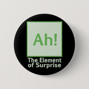 Badge Rond 5 Cm Ah ! L'effet de surprise