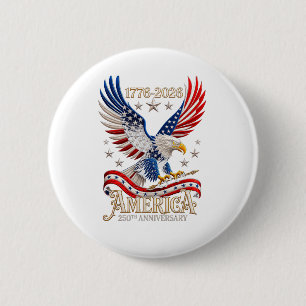 Badge Rond 5 Cm Aigle du 250e anniversaire de l'Amérique