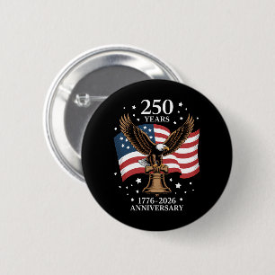 Badge Rond 5 Cm Aigle et Drapeau 250 Ans d'Amérique 1776-2026
