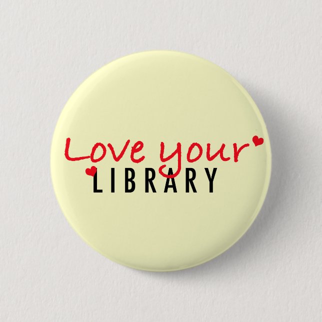 Badge Rond 5 Cm Aimez votre bibliothèque (Devant)