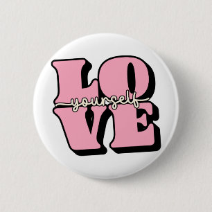 Badge Rond 5 Cm Aimez votre moi