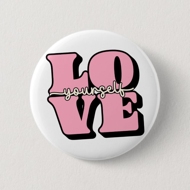 Badge Rond 5 Cm Aimez votre moi (Devant)