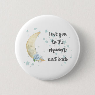 Badge Rond 5 Cm aimez-vous à la lune et au dos