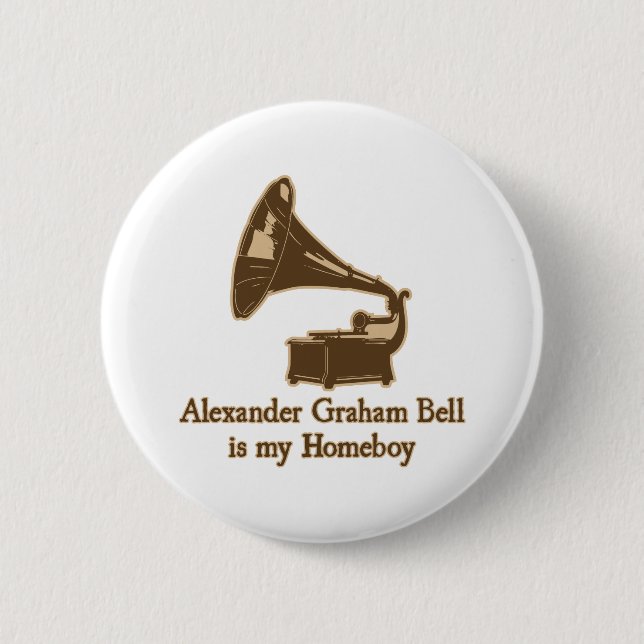 Badge Rond 5 Cm Alexander Graham Bell est mon Homeboy (Devant)