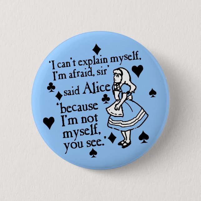 Badge Rond 5 Cm Alice pas moi-même (Devant)